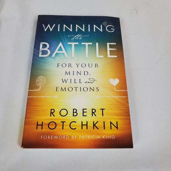 Winning The Battle For Your Mind and Emotions By Robert Hotchkin Paperback - Picture 1 of 10